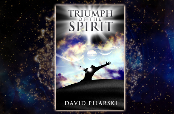 About TRIUMPH OF THE SPIRIT by David Pilarski